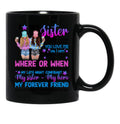To My Sister - My Sister My Hero Black Gift Coffee Mug - Black