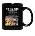 To My Son I Am Proud Of You Black Gift Coffee Mug - Black