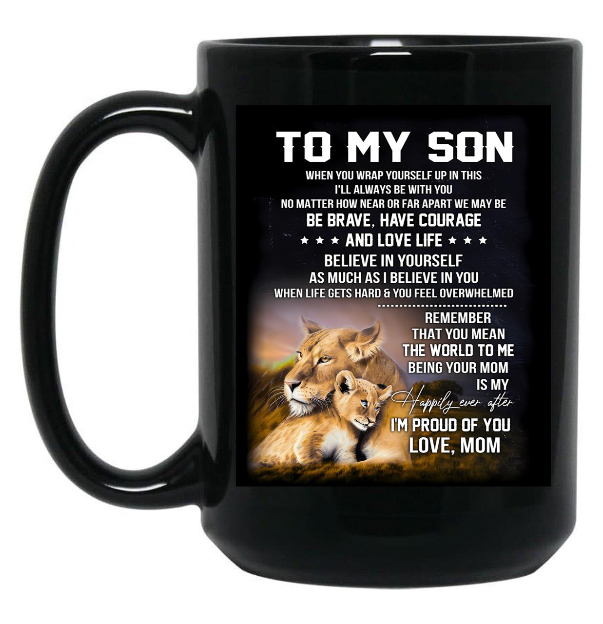 To My Son I Am Proud Of You Black Gift Coffee Mug