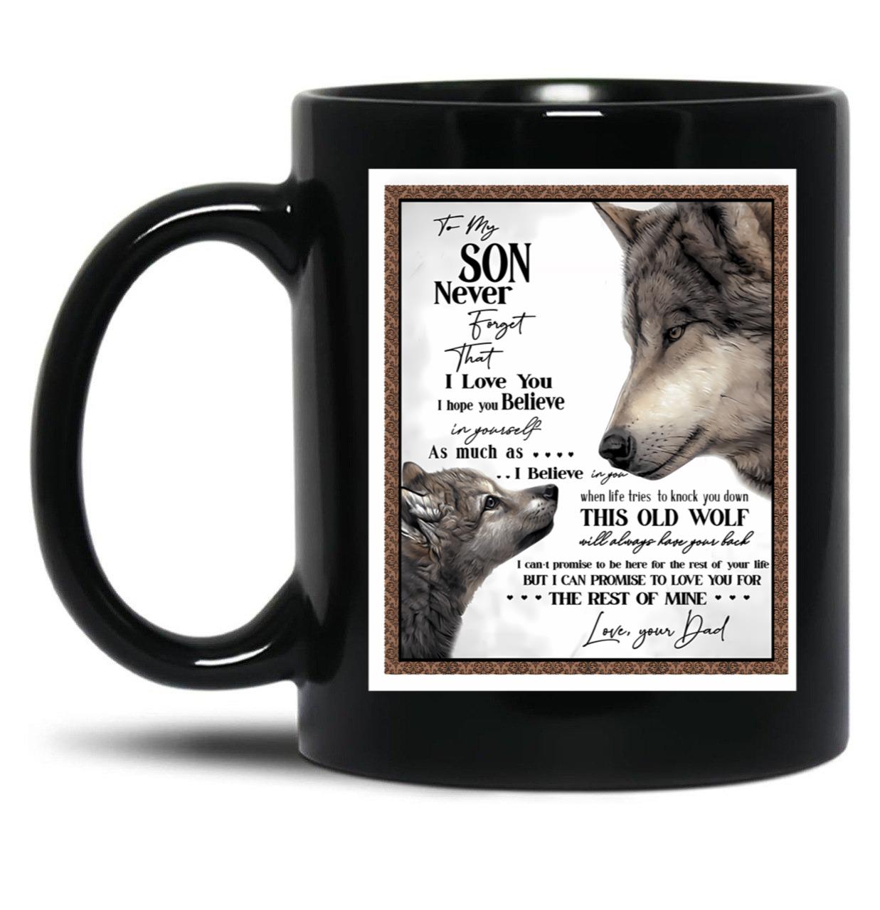 To My Son Letter Love From Dad - Dad Wolf Letter To Little Son Gift Black Gift Coffee Mug