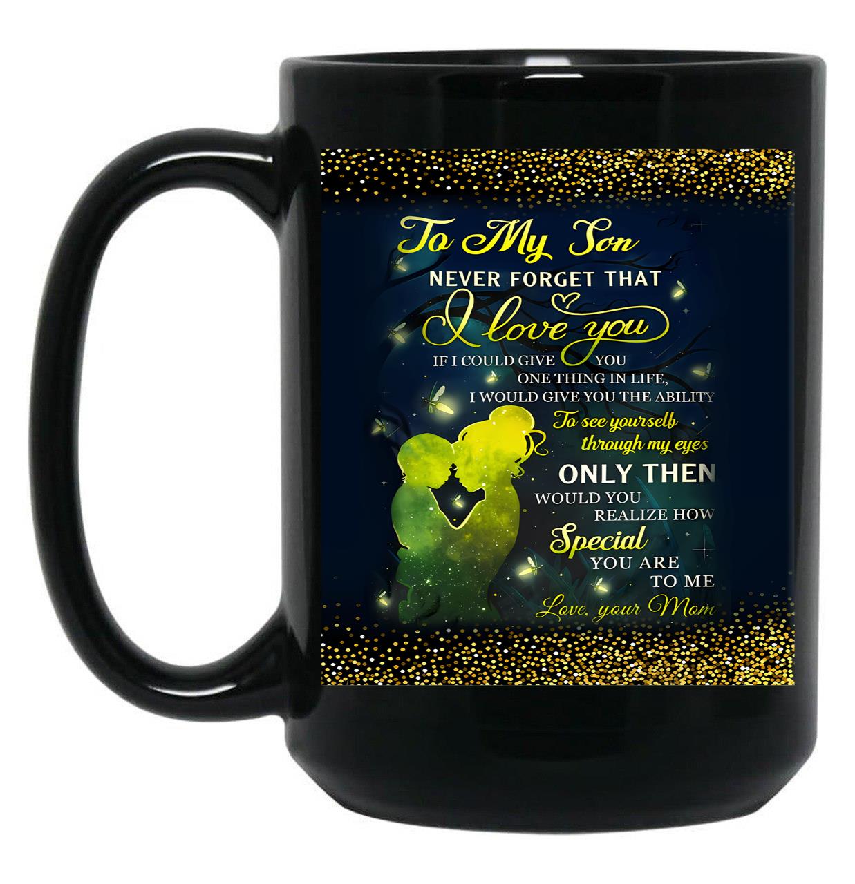 To My Son Love Mom Backgroud Stunning Glitter Black Gift Coffee Mug