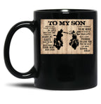 To My Son Motorcycles - To My Son Wherever Your Journey In Life May Take You Black Gift Coffee Mug