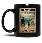 To My Son Mountain Biking - To My Son Never Feel That You Are Alone - Mountain Biker Lovers Black Gift Coffee Mug