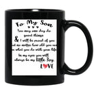 To My Son You May One Day Do Great Things Black Gift Coffee Mug - Black
