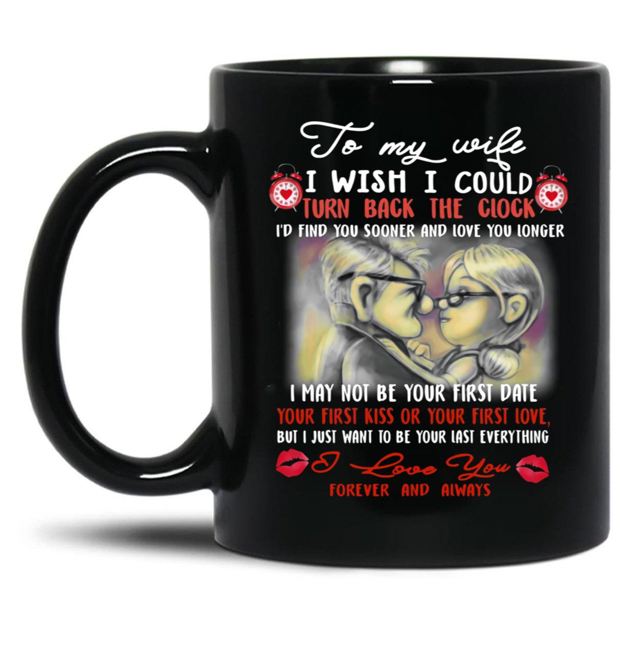 To My Wife Love You Forever Black Gift Coffee Mug