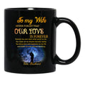 To My Wife Romantic Gift Our Love Is Forever Black Gift Coffee Mug - Black