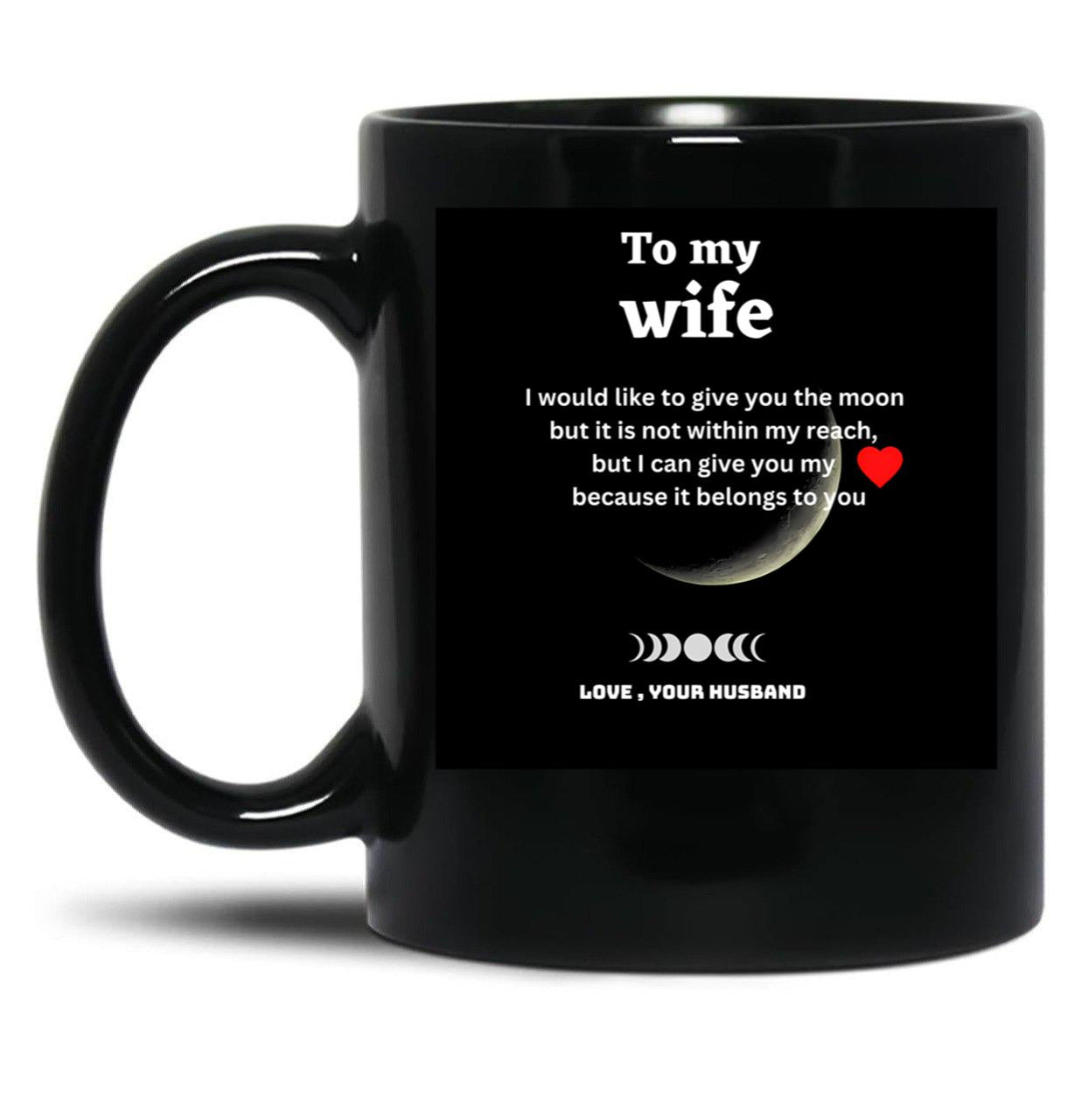 To My Wife Sant Valentine Gifts For Wife Gift For Wife From Husband - Marriage Black Gift Coffee Mug