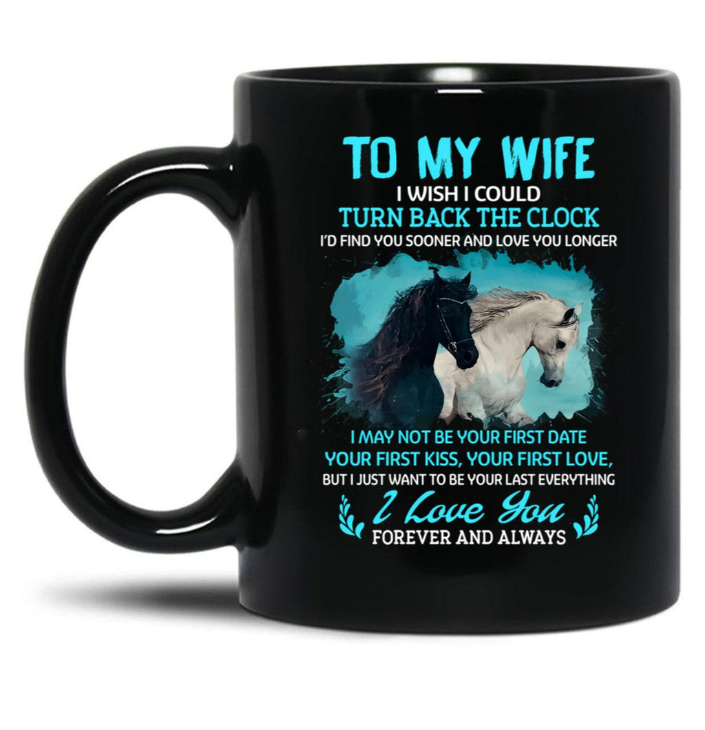 To My Wife Turn Back The Clock I Love You (1) Black Gift Coffee Mug