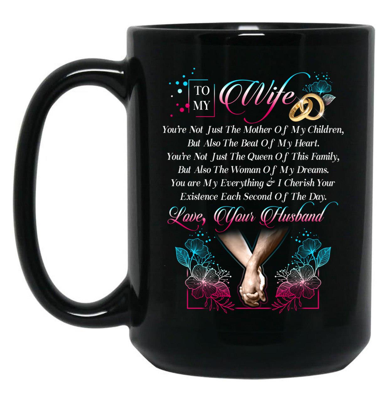 To My Wife (1) Black Gift Coffee Mug