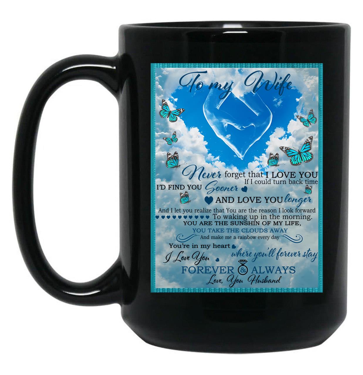 To My Wife (3) Black Gift Coffee Mug