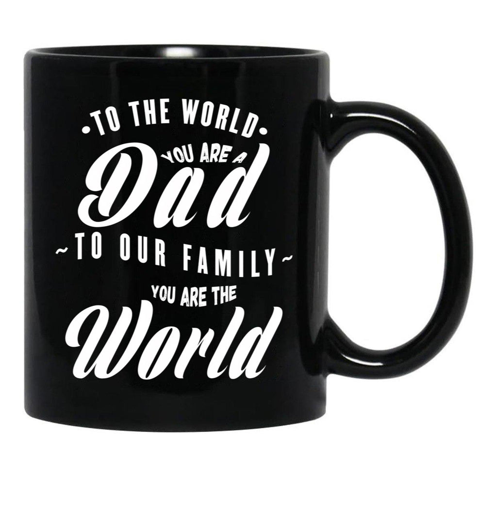 To Our Family You Are The World (Wh Txt) Black Gift Coffee Mug - Black