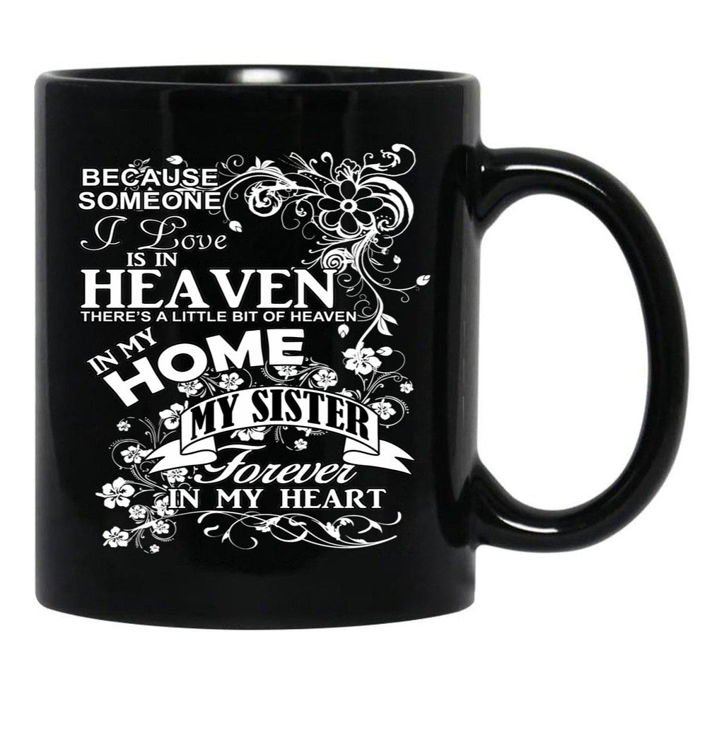 To Remember My Nana Sister Black Gift Coffee Mug - Black
