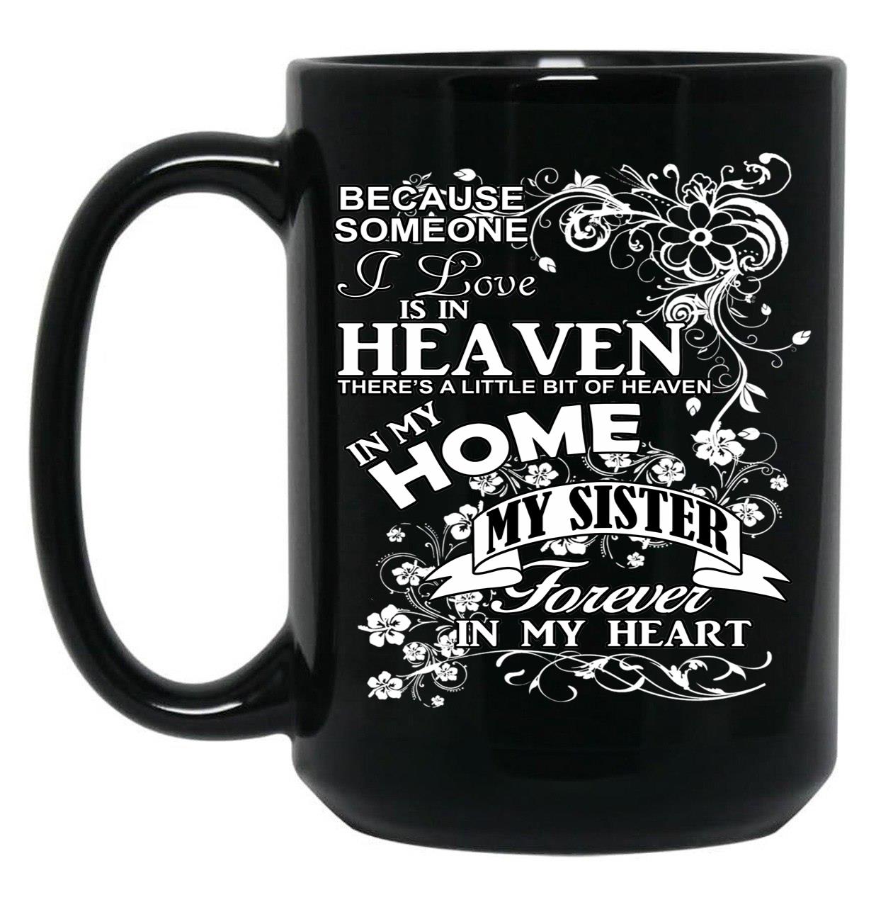 To Remember My Nana Sister Black Gift Coffee Mug
