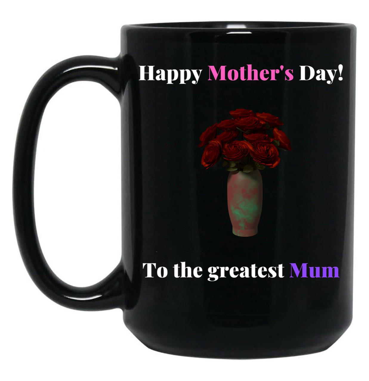 To The Greatest Mum Black Gift Coffee Mug