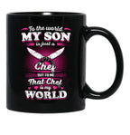 To The World My Son Is Just A Chef Black Gift Coffee Mug - Black