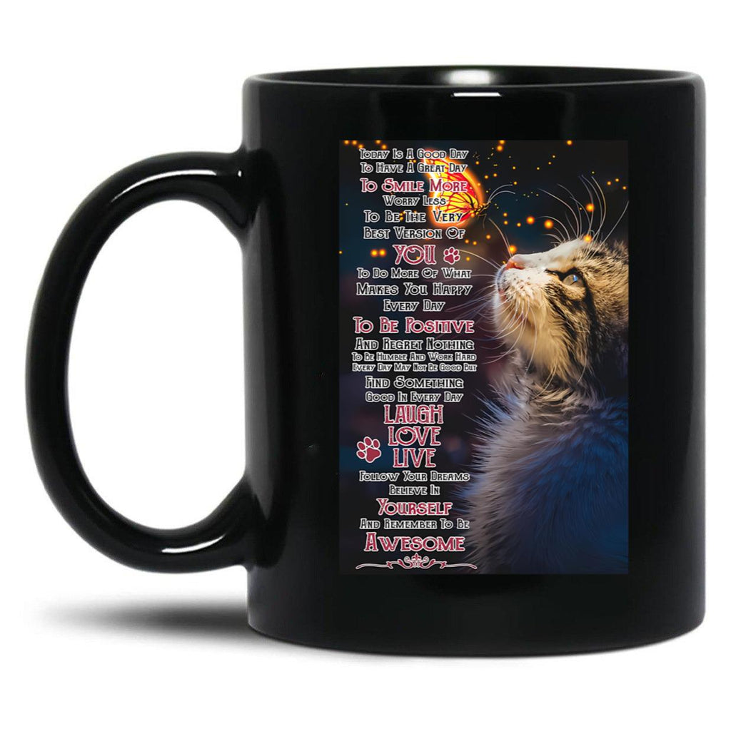 Today Is A Good Day To Have A Great Day - Cat With Butterfly Wall Art Black Gift Coffee Mug