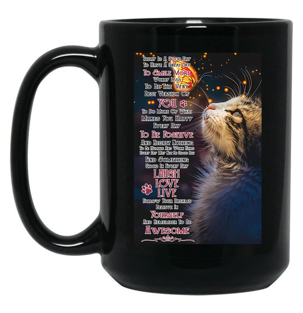 Today Is A Good Day To Have A Great Day - Cat With Butterfly Wall Art Black Gift Coffee Mug