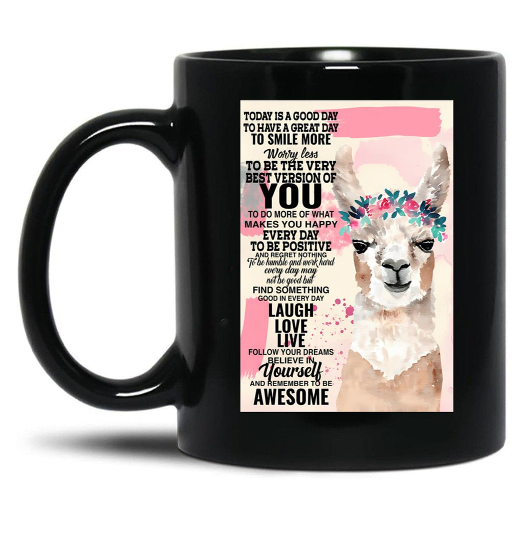 Today Is A Good Day To Have A Great Day To Smile More Black Gift Coffee Mug