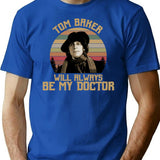 Tom Baker Will Always Be My Doctor Retro Vintage Logo Cheap Tee Logo Funny T-Shirt for Men & Women, T-Shirts Graphic Tee - Blue