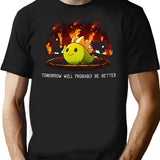 Tomorrow Will Probably Be Better T-Shirt for Men & Women, T-Shirts Graphic Tee - Black