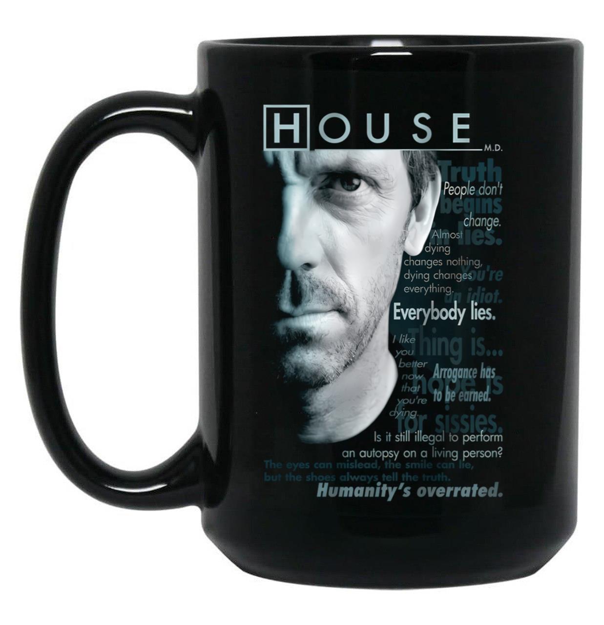 House I Don'T Like Anyone Black Coffee Mug, Gift Coffee Mug