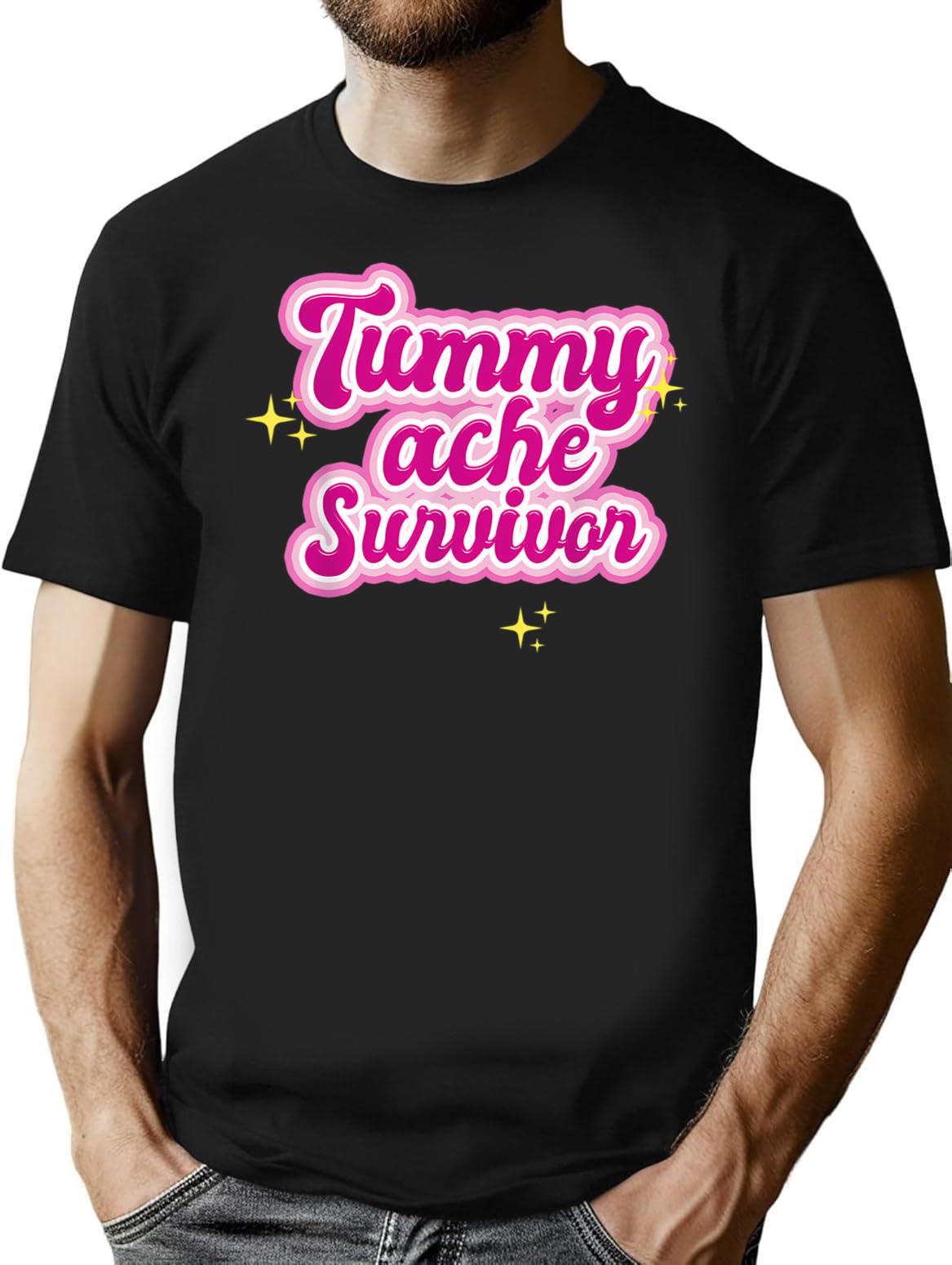 Tummy Ache Survivor Funny Stomach Ache Ibs T-Shirt for Men & Women, T-Shirts Graphic Tee - Black
