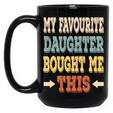 (English Version) My Favourite Daughter Bought Me This Black Coffee Mug