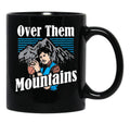 Uncle-Rico-Over-Them-Mountains-Mug-W Black Coffee Mug, Gift Coffee Mug - Black