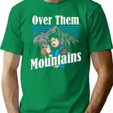 Uncle-Rico-Over-Them-Mountains-Shirt-W Premium Heavyweight Cotton T-Shirt - Green