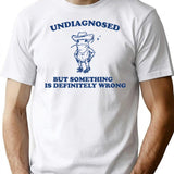 Undiagnosed But Something Is Definitely Wrong Vintage Tshirt Cowboy Frog Shirt Undiagnosed T Shirt Frog Meme T-Shirt for Men & Women, T-Shirts Graphic Tee - White