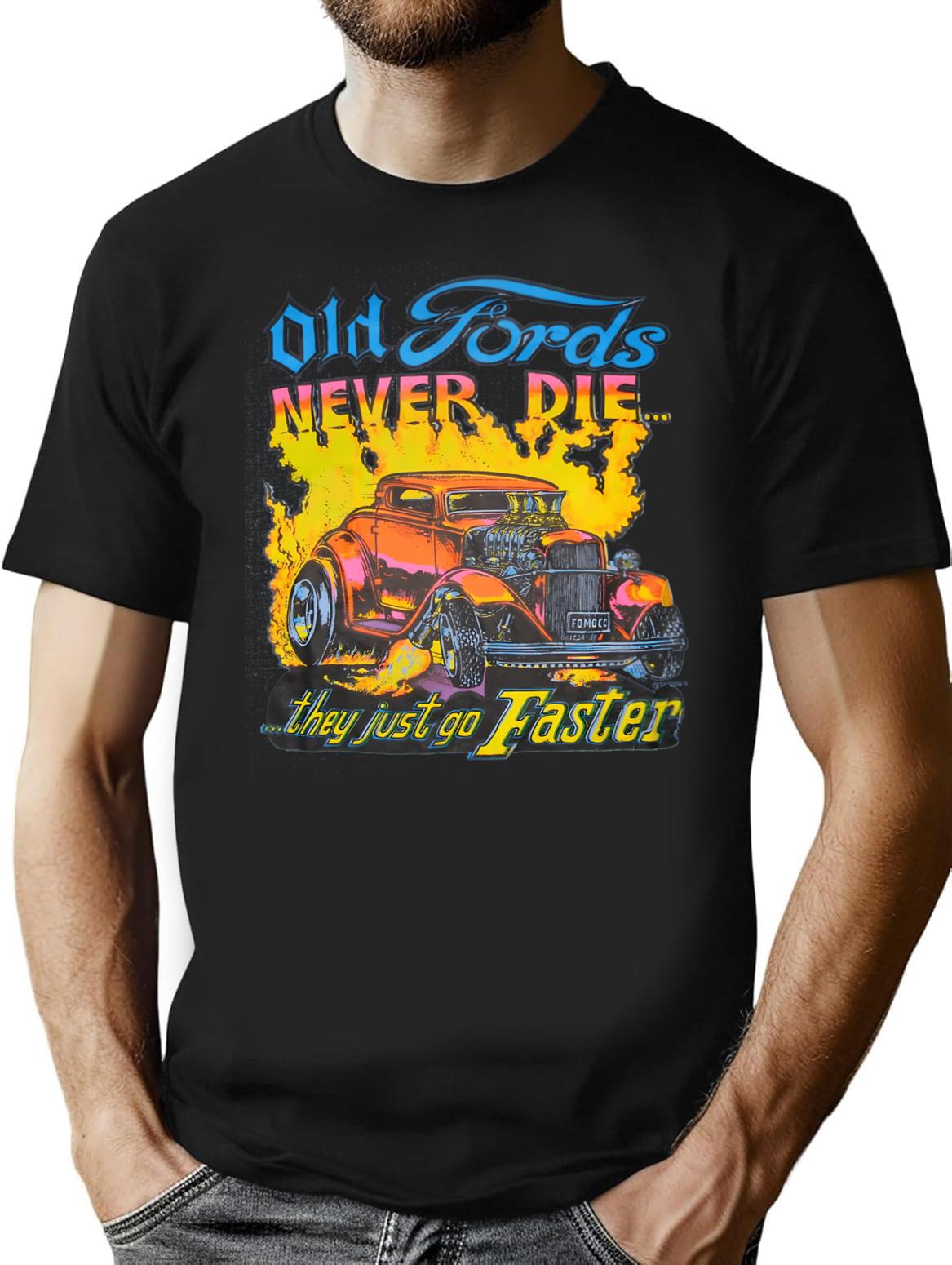 Vintage 70S Old Fords Never Die They Just Go Faster Auto Insurance Quotes T-Shirt for Men & Women, T-Shirts Graphic Tee - Black