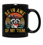 Vintage Be In Awe Of My Tism Black Coffee Mug, Gift Coffee Mug - Black