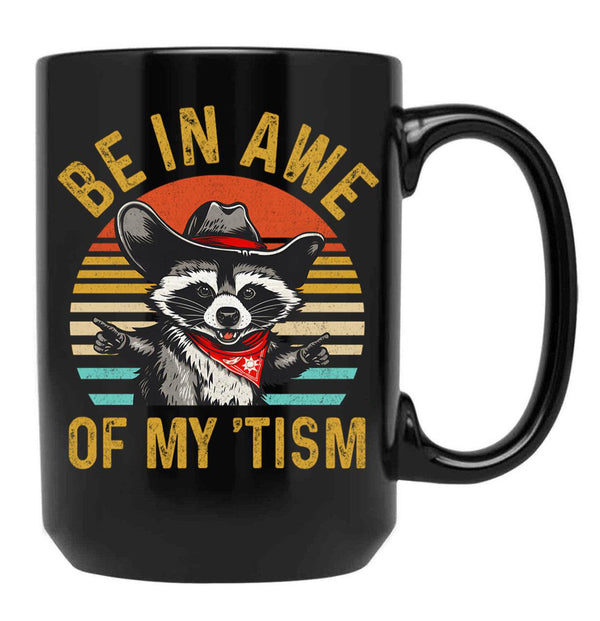 Vintage Be In Awe Of My Tism Black Coffee Mug, Gift Coffee Mug