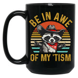 Vintage Be In Awe Of My Tism Black Coffee Mug, Gift Coffee Mug