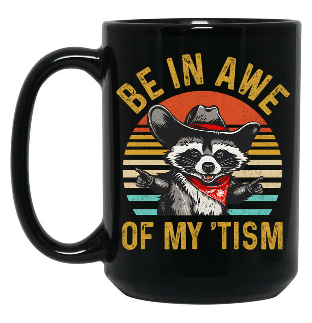 Vintage Be In Awe Of My Tism Black Coffee Mug, Gift Coffee Mug