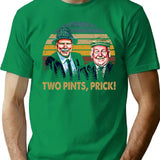 Vintage Design Still Game Films - Two Pints Prick T-Shirt for Men & Women, T-Shirts Graphic Tee - Green
