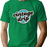 Vintage Drip. T-Shirt for Men & Women, T-Shirts Graphic Tee - Green