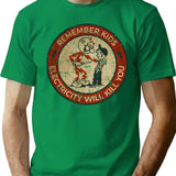 Vintage Electricity Will Kill You Kids T-Shirt for Men & Women, T-Shirts Graphic Tee - Green