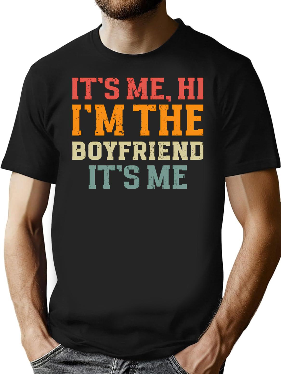 Vintage It'S Me Hi I'M The Boyfriend It'S Me Matching For Boyfriend T-Shirt for Men & Women, T-Shirts Graphic Tee - Black