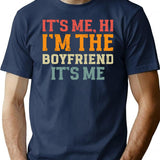 Vintage It'S Me Hi I'M The Boyfriend It'S Me Matching For Boyfriend T-Shirt for Men & Women, T-Shirts Graphic Tee - Navy