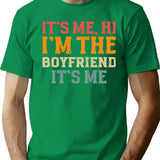 Vintage It'S Me Hi I'M The Boyfriend It'S Me Matching For Boyfriend T-Shirt for Men & Women, T-Shirts Graphic Tee - Green