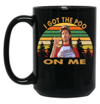 Vintage Joe Dirt I Got The Poo On Me Men Women Black Coffee Mug