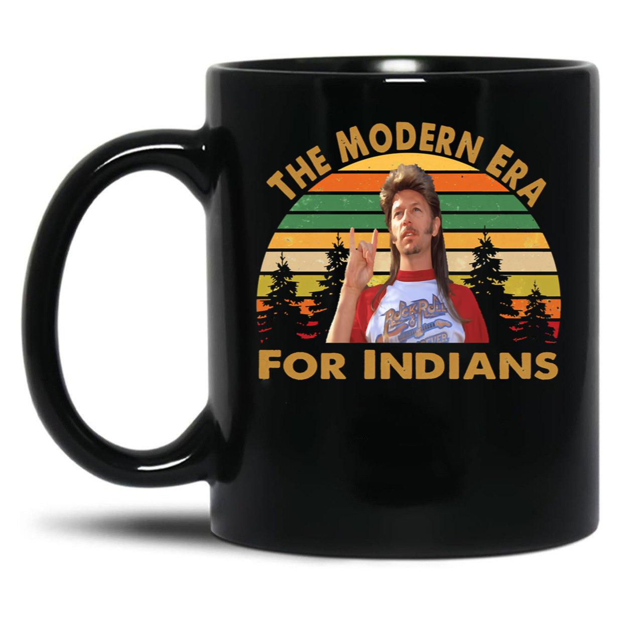 Vintage Joe Dirt The Modern Era For Indians Men Women Black Coffee Mug