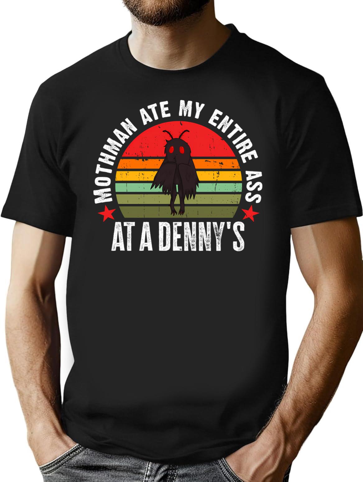 Vintage Mothman Ate My Entire Ass At A Denny'S Cryptid Mothman T-Shirt for Men & Women, T-Shirts Graphic Tee - Black