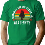 Vintage Mothman Ate My Entire Ass At A Denny'S Cryptid Mothman T-Shirt for Men & Women, T-Shirts Graphic Tee - Green
