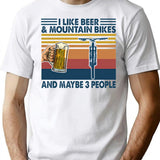 Vintage Mountain Biking I Like Beer Mountain Bikes And Maybe 3 People T-Shirt for Men & Women, T-Shirts Graphic Tee - White