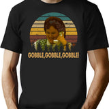 Vintage Planes Trains And Automobiles Films - Gobble Gobble Gobble T-Shirt for Men & Women, T-Shirts Graphic Tee - Black