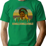 Vintage Planes Trains And Automobiles Films - Gobble Gobble Gobble T-Shirt for Men & Women, T-Shirts Graphic Tee - Green
