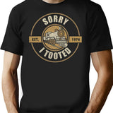 Vintage Railway Sorry I Tooted Train Lovers T-Shirt for Men & Women, T-Shirts Graphic Tee - Black