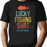 Vintage Retro Lucky Fishing Shirt Do Not Wash_ Funny Fishing T-Shirt T-Shirt for Men & Women, T-Shirts Graphic Tee - Black